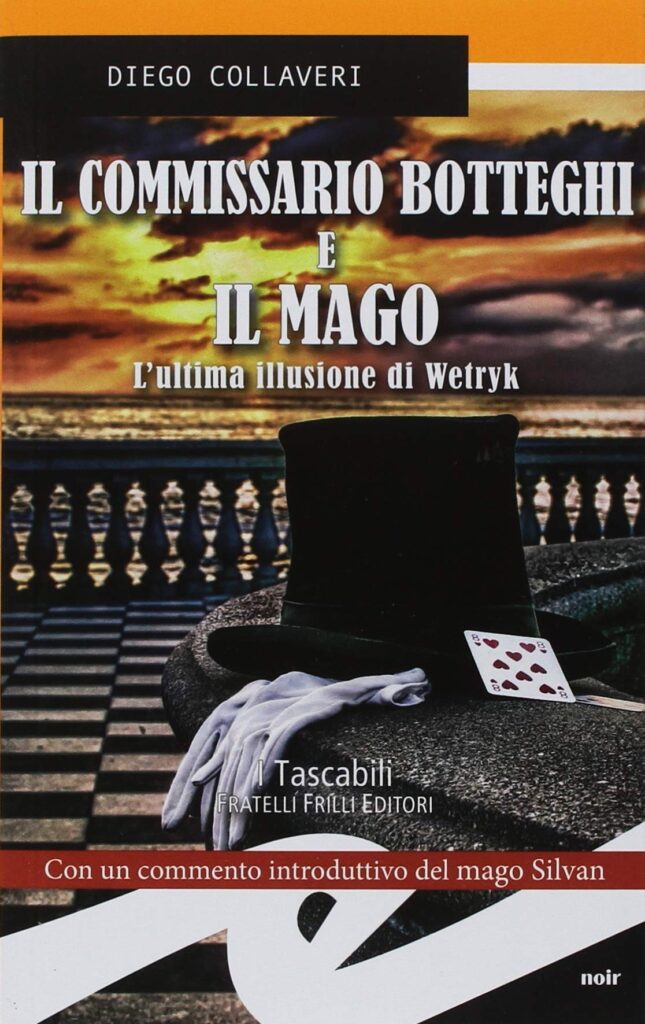 Il Commissario Botteghi e il mago – Diego Collaveri