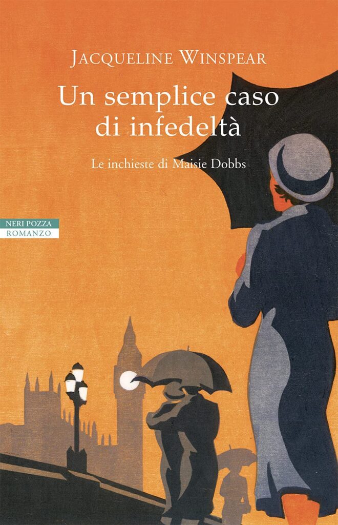 Un semplice caso di infedeltà – Le inchieste di Maisie Dobbs