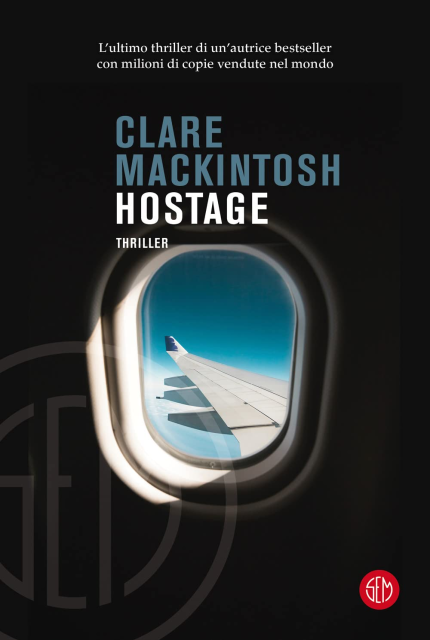 Hostage - Clare Mackintosh Hostage - Clare Mackintosh