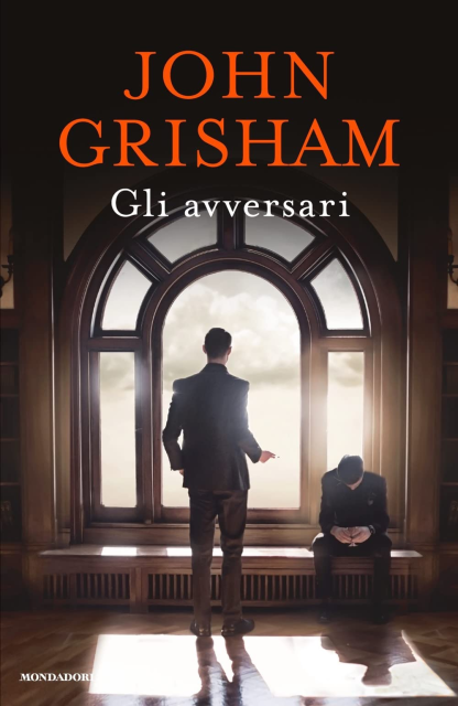 GLI AVVERSARI di John Grisham