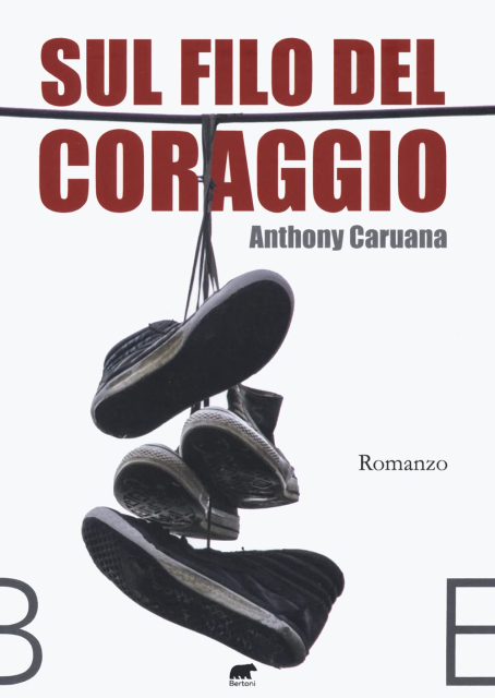 Sul filo del coraggio - Anthony Caruana