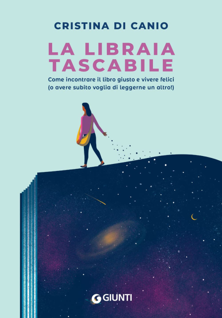 <strong><em>La libraia tascabile – Come incontrare il libro giusto e vivere felici (o avere subito voglia di leggerne un altro!) - Cristina Di Canio</em></strong>