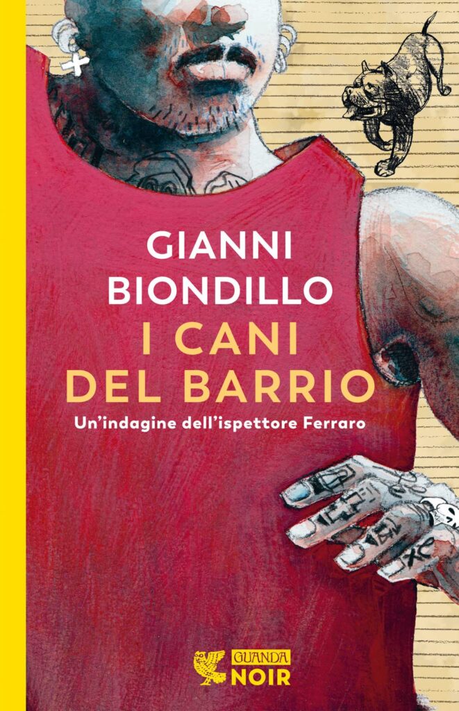 <strong>I cani del barrio. Un'indagine dell'ispettore Ferraro</strong>