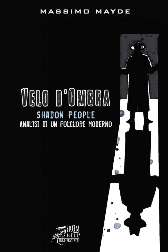 Velo d’ombra (Shadow people, analisi di un folclore moderno)