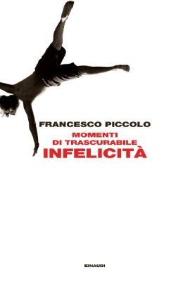 momenti di trascurabile infelicità